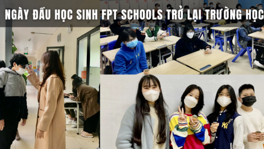 NGAY DAU HOC SINH FPT SCHOOLS TRO LAI TRUONG HOC 4