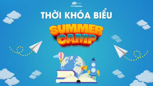 THOI KHOA BIEU FPT SUMMER CAMP 2022