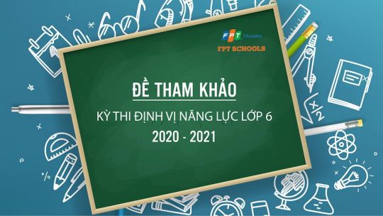 Đề tham khảo Kỳ thi định vị năng lực lớp 6