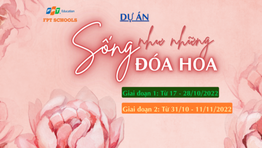 Phát động dự án Sống như những đoá hoa